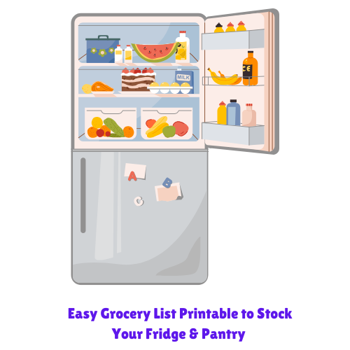 Easy Grocery List Printable to Stock Your Fridge & Pantry